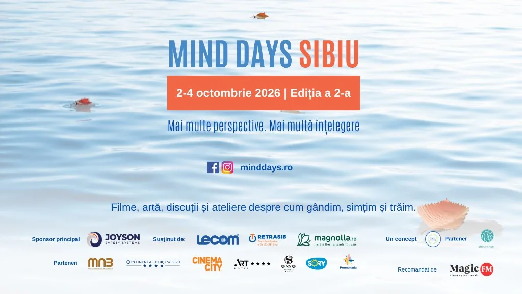 Mai multe perspective, mai multă înțelegere la cea de-a doua ediție a festivalului Mind Days Sibiu